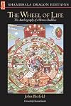 Wheel of Life: The Autobiography of a Western Buddhist