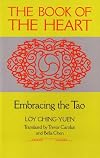 The Book of the Heart: Embracing the Tao