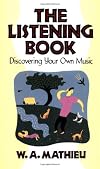 The Listening Book: Discovering Your Own Music