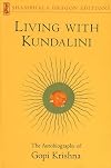 Living with Kundalini (Shambhala Dragon Editions)