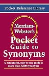 Merriam-Webster's Pocket Guide to Synonyms (Pocket Reference Library)
