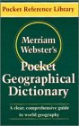 Merriam-Webster's Pocket Geographical Dictionary