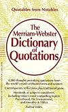 The Merriam-Webster Dictionary of Quotations