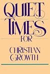 Quiet Times For Christian Growth (Ivp Booklets)