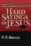 The Hard Sayings of Jesus