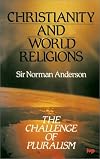 Christianity and World Religions: The Challenge of Pluralism