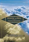 Heaven and Its Wonders and Hell: Drawn From Things Heard & Seen