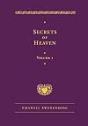 A Disclosure of Secrets of Heaven Contained in Sacred Scripture, Or, The Word of the Lord Here First Those in Genesis, Together with Amazing Things Seen and in thr World of Spirits & in the Heaven of Angels