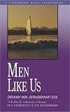 Men Like Us: Ordinary Men, Extraordinary God (Fisherman Bible Studyguides)