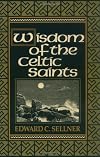 Wisdom of the Celtic Saints