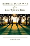 Finding Your Way After Your Spouse Dies