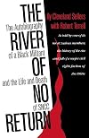The River of No Return: The Autobiography of a Black Militant and the Life and Death of SNCC