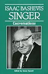 Isaac Bashevis Singer: Conversations (Literary Conversations Series)