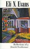 The Lonely Days Were Sundays: Reflections of a Jewish Southerner