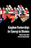 Kingdom Partnerships for Synergy in Missions (World Evangelical Fellowship Ser.; No. 2)