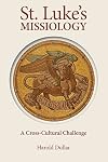 St. Luke's Missiology: A Cross-Cultural Challenge