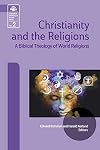 Christianity and the religions : a biblical theology of world religions
