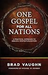 One Gospel for All Nations*: A Practical Approach to Biblical Contextualization