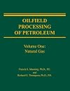 Oilfield Processing of Petroleum, Vol. 1: Natural Gas
