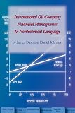 International Oil Company Financial Management In Nontechical Language