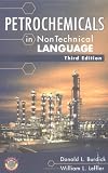 Petrochemicals in Nontechnical Language