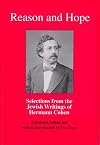 Reason and Hope: Selections from the Jewish Writings of Hermann Cohen