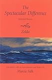 The Spectacular Difference Selected Poems Of Zelda