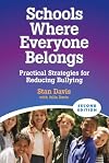 Schools Where Everyone Belongs: Practical Strategies for Reducing Bullying