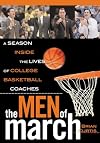 The Men of March: A Season Inside the Lives of College Basketball Coaches