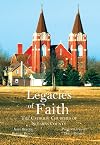 Legacies of Faith: The Catholic Churches of Stearns County