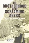 The Brotherhood of the Screaming Abyss: My Life with Terence McKenna