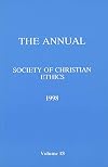 The Annual of the Society of Christian Ethics 1998 (Journal of the Society of Christian Ethics)