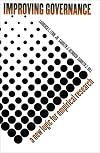 Improving Governance: A New Logic for Empirical Research (American Governance and Public Policy series)