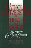 Catholic Universities in Church and Society: A Dialogue on Ex Corde Ecclesiae