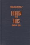 Pluralism by the Rules: Conflict and Cooperation in Environmental Regulation (American Governance and Public Policy series)