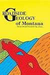 Roadside Geology of Montana