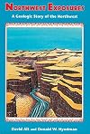 Northwest Exposures: A Geologic Story of the Northwest