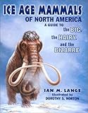 Ice Age Mammals Of North America