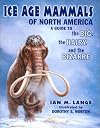 Ice Age Mammals of North America