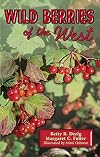 Wild Berries of the West