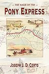 The Saga of the Pony Express
