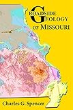 Roadside Geology Of Missouri