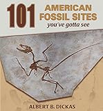 101 American Fossil Sites Youve Gotta See