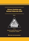 Silicon Carbide and Related Materials 2005 (Materials Science Forum)