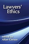 Lawyers' ethics : contemporary dilemmas