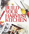 Build Your Harvest Kitchen