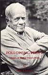 Following Percy: Essays on Walker Percy's Work