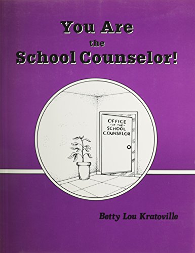 Cover of You Are the School Counselor (You Are. . .Series)
