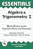 Algebra Trigonometry I Quick Access To The Important Facts And Concepts