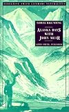 Alaska days with John Muir